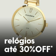 Relógios com até 30%OFF*