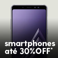 Smartphones com até 30%OFF*