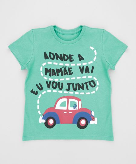 Camiseta--Aonde-a-mamae-vai-eu-vou-junto--Verde-8612545-Verde_1 Camiseta--Aonde-a-mamae-vai-eu-vou-junto--Verde-8612545-Verde_1