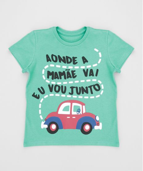 Camiseta--Aonde-a-mamae-vai-eu-vou-junto--Verde-8612545-Verde_1