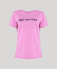 T-Shirt-Feminina-Mindset--You-Matter--Manga-Curta-Decote-Redondo-Rosa-9937849-Rosa_5