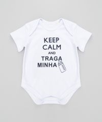 Body--Keep-Calm-And-Traga-Minha-Mamadeira--Branco-8627813-Branco_1
