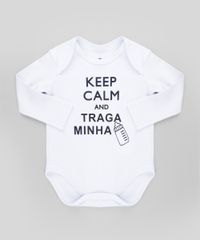 Body--Keep-Calm-And-Traga-Minha-Mamadeira--Branco-8627827-Branco_1
