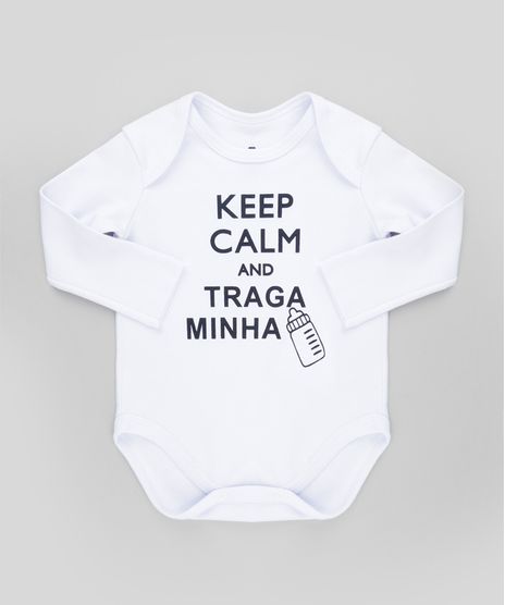Body--Keep-Calm-And-Traga-Minha-Mamadeira--Branco-8627827-Branco_1