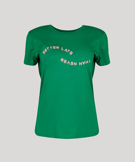 T-Shirt-Feminina-Mindset--Better-Late-Than-Never--Manga-Curta-Decote-Redondo-Verde-9947256-Verde_1