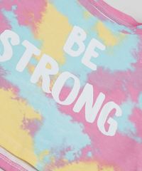 Blusa-Infantil-Cropped--Be-Strong--Estampada-Tie-Dye-Manga-Curta-Rosa-9961368-Rosa_3