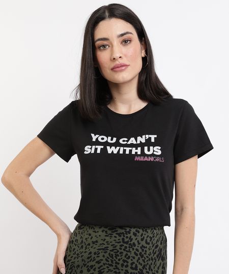 Blusa-Feminina-Meninas-Malvadas--You-Can-t-Sit-With-Us--Manga-Curta-Decote-Redondo-Preta-9951761-Preto_1 Blusa-Feminina-Meninas-Malvadas--You-Can-t-Sit-With-Us--Manga-Curta-Decote-Redondo-Preta-9951761-Preto_1