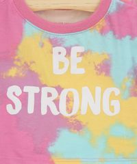 Blusa-Infantil-Cropped-Estampada-Tie-Dye--Be-Strong--Manga-Curta-Multicor-9961491-Multicor_4