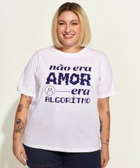 T-Shirt-Feminina-Plus-Size-Mindset-Obvious--Nao-Era-Amor--Manga-Curta-Decote-Redondo-Branca-9969079-Branco_1