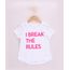 Blusa-Infantil--I-Break-The-Rules--Manga-Curta-Off-White-9946470-Off_White_1