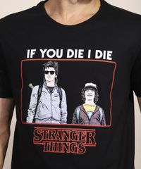 Camiseta-Masculina-Stranger-Things--If-You-Die-I-Die--Manga-Curta-Gola-Careca-Preta-9974919-Preto_2