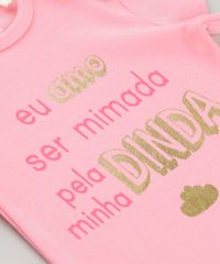 Body--Eu-Amo-Ser-Mimada-Pela-Minha-Dinda--em--Algodao---Sustentavel-Rosa-8768854-Rosa_4