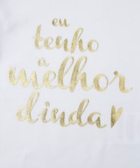 Body-Infantil--Eu-Tenho-a-Melhor-Dinda--Manga-Longa-Decote-Redondo-em-Algodao---Sustentavel-Branco-8824401-Branco_4