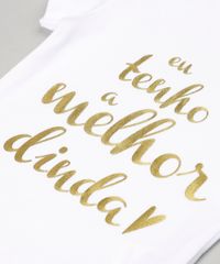 Body-Infantil--Eu-Tenho-a-Melhor-Dinda--Manga-Curta-Decote-Redondo-em-Algodao---Sustentavel-Branco-8898192-Branco_4