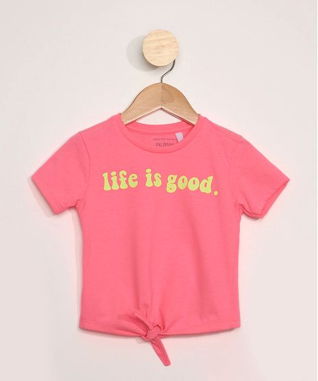 Blusa-Infantil-manga-Curta--Life-Is-Good--com-No-Rosa-Neon-9978548-Rosa_Neon_1