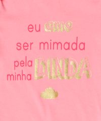 Body-Infantil--Eu-Amo-Ser-Mimada-Pela-Minha-Dinda--em-Manga-Curta-com-Decote-Redondo-em-Algodao---Sustentavel-Rosa-8920477-Rosa_4