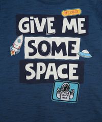 Camiseta-Infantil-Manga-Curta--Give-Me-Some-Space--Azul-9975795-Azul_2
