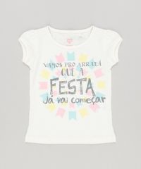 Blusa-Infantil--Vamos-pro-Arraia-que-a-Festa-Ja-Vai-Comecar--Manga-Curta-Decote-Redondo-em-Algodao---Sustentavel-Off-White-9231066-Off_White_1