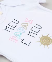 Body-Infantil--Meu-Papai-e-Meu-Sol--Manga-Curta-Decote-Redondo-Branco-9223025-Branco_4