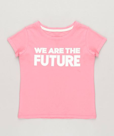 Blusa-Infantil--We-Are-the-Future--Manga-Curta-Decote-Redondo-Rosa-9233124-Rosa_1