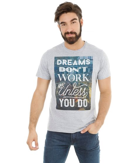 Camiseta-com-Estampa-Dreams-Dont-Work-Unless-You-Do-Cinza-Mescla-8055589-Cinza_Mescla_1