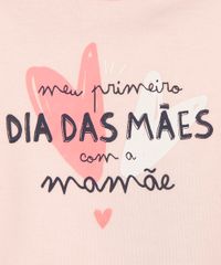 body-infantil-de-algodao--meu-primeiro-dia-das-maes-com-a-mamae--rosa-claro-9969963-Rosa_Claro_3