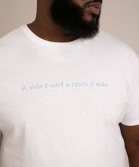 camiseta-plus-size-de-algodao--a-vida-e-surf-o-resto-e-onda--manga-curta-gola-careca-branca-1013311-Branco_4