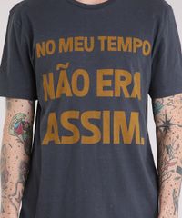 Camiseta-Masculina--No-Meu-Tempo-Nao-Era-Assim--Manga-Curta-Gola-Careca-Chumbo-9229114-Chumbo_4