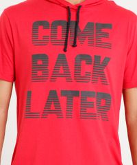 Camiseta-Masculina-Longa--Come-Back-Later--com-Capuz-Manga-Curta-Vermelha-8922264-Vermelho_4