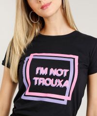 Blusa-Feminina--I-m-Not-Trouxa--Manga-Curta-Decote-Redondo-Preta-9388567-Preto_4