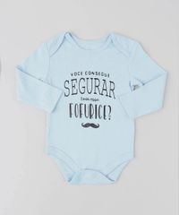 Body-Infantil--Voce-Consegue-Segurar-Toda-Essa-Fofurice---Manga-Longa-Gola-Careca-Azul-Claro-9208147-Azul_Claro_1